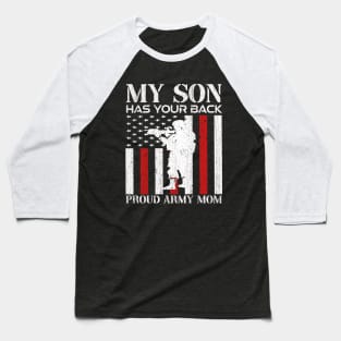 My son has your back proud army mom Baseball T-Shirt